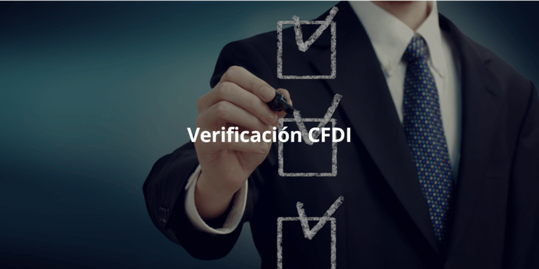 Verificación del CFDI, ¿qué procedimiento debes seguir?